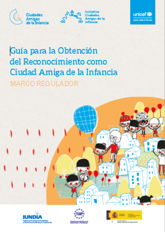 Imagen de Guía para la obtención del Reconocimiento como Ciudad Amiga de la Infancia – marco regulador-